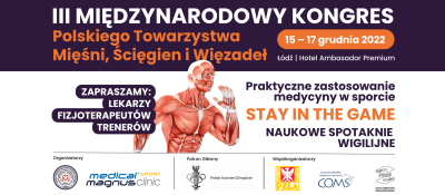III Międzynarodowy Kongres Polskiego Towarzystwa Mięśni Ścięgien i Więzadeł