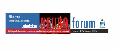 Konferencja Naukowo-Szkoleniowa VII Lubelskie NEUROforum