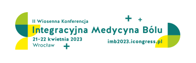 II Wiosenna Konferencja Integracyjna Medycyna Bólu