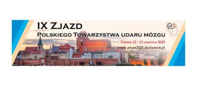 IX Zjazd Polskiego Towarzystwa Udaru Mózgu 
