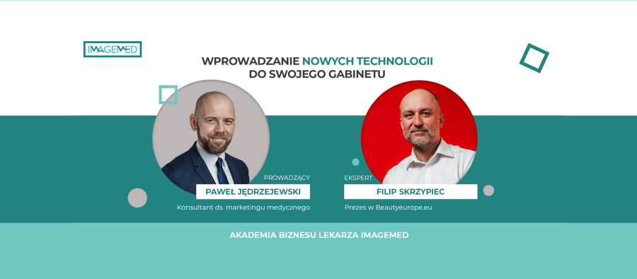 Wprowadzanie nowych technologii do swojego gabinetu