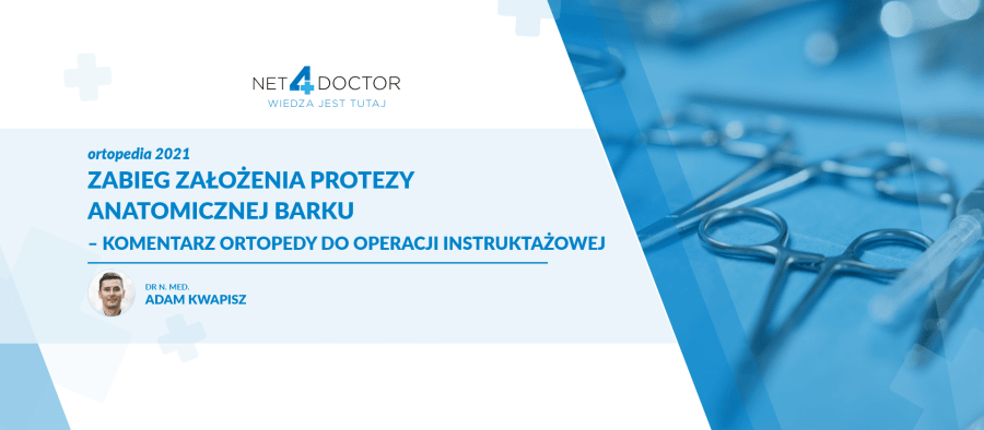 Zabieg założenia protezy anatomicznej barku – przypadek pacjenta