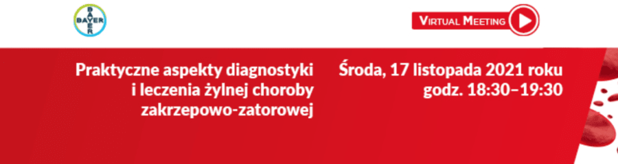 Praktyczne aspekty diagnostyki i leczenia żylnej choroby zakrzepowo-zatorowej