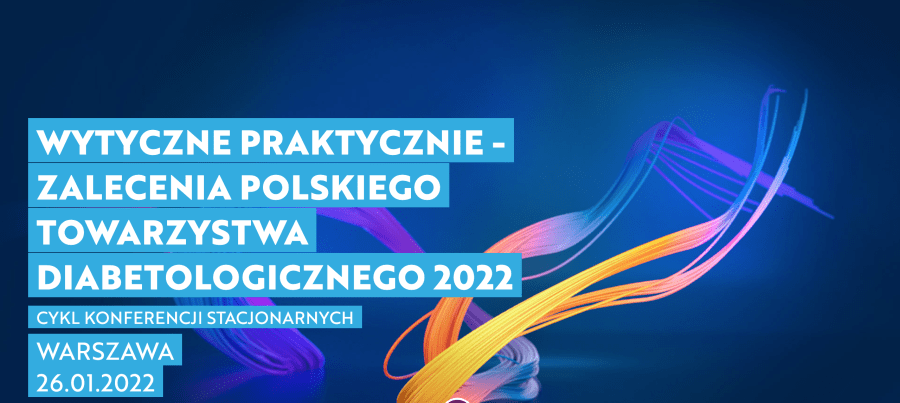 Zalecenia polskiego towarzystwa diabetologicznego 2022 - wytyczne praktyczne