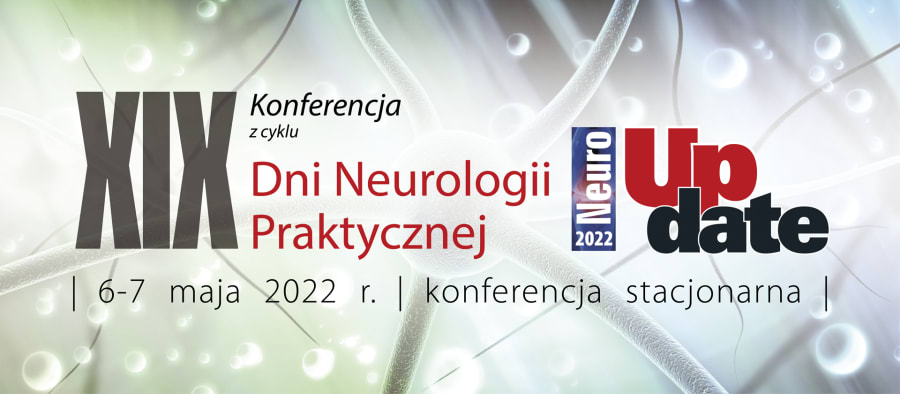 XIX Dni Neurologii Praktycznej Neuro Update 2022