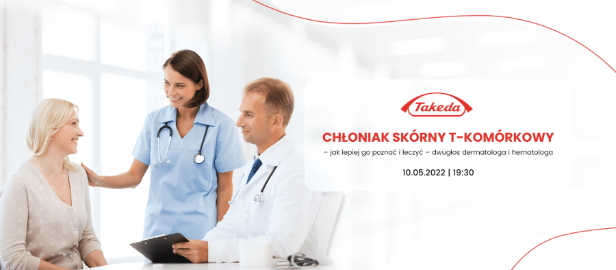 Chłoniak skórny T-komórkowy – jak lepiej go poznać i leczyć – dwugłos dermatologa i hematologa