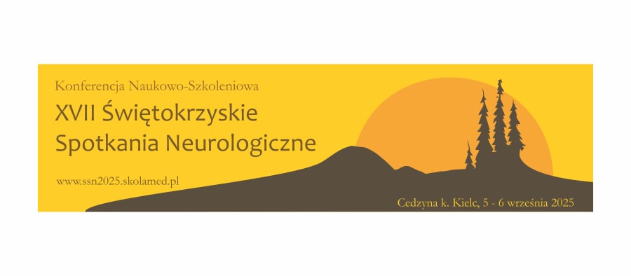 Konferencja Naukowo-Szkoleniowa XVII Świętokrzyskie Spotkania Neurologiczne
