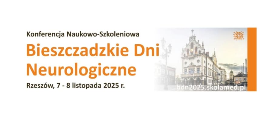 Konferencja Naukowo-Szkoleniowa Bieszczadzkie Dni Neurologiczne