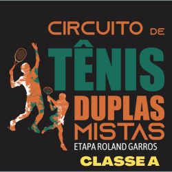 Circuito de Duplas Mistas - Etapa Roland Garros V2 Imobiliária - CLASSE A