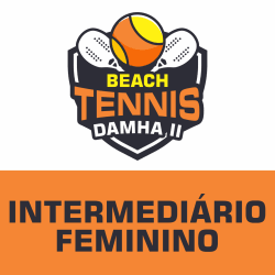 II Torneio de Beach Tennis DAMHA II - Intermediário Feminino