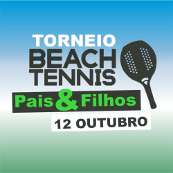 TORNEIO BEACH TENNIS PAIS & FILHOS - SUB 10