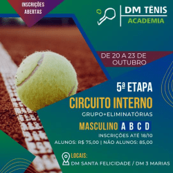 5ª Etapa Circuito Interno Dm Tênis  - Masculino A 