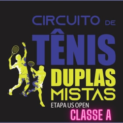 Circuito Duplas Mistas - Etapa US OPEN - Toyo Imóveis  - CLASSE A