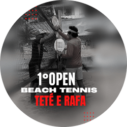 1º Open BT - Teté & Rafa 