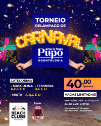 Torneio Relâmpago de Carnaval - Pupo Odontologia - MASCULINO B