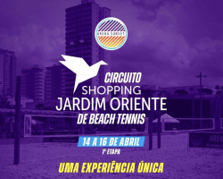 Circuito Shopping Jardim Oriente de Beach Tennis - 1° ETAPA