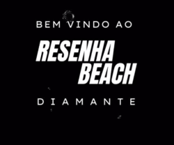 RESENHA BEACH SERIE DIAMANTE 