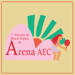 1º Torneio de Beach Tennis da Arena AEC - FEMININA B
