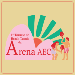 1º Torneio de Beach Tennis da Arena AEC - MISTA 40+