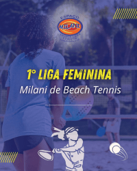 1° Liga MILANI - Liga Milani BT Feminina Série B