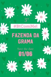 BT com Mel - Rainha - Fase 2