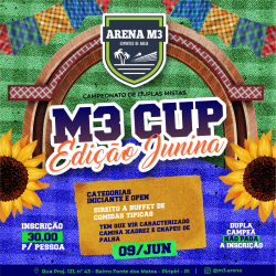 M3 CUP - EDIÇÃO JUNINA - OPEN