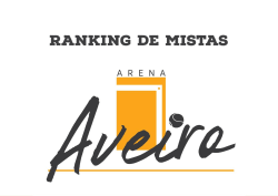 Ranking Aveiro Mistas 2ª Etapa - Mista Prata (C/B)