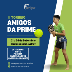 II Torneio Amigos da Prime - II Torneio Amigos da Prime - Categoria Masculina Open