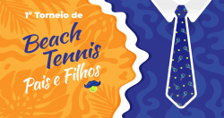 I Torneio "Pais e Filhos de Beach Tennis" Ipê Clube