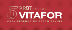 5º VITAFOR - RBT Series - Open Resenha de Beach Tennis - A Feminina