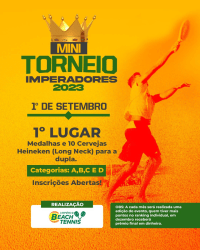 1ª Etapa Mini Torneio Imperadores 2023 - BEACH TENNIS