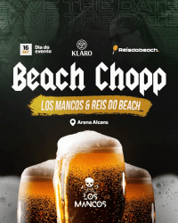 Beach Chopp (Los mancos e Reis do Beach) - MANCOS