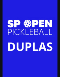 SP OPEN PICKLEBALL - DUPLAS