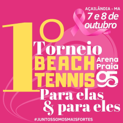 1º Torneio Beach Tennis Arena Praia 95 - Para elas & Para eles - MISTO 