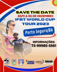 CBBT/FBBT -PORTO SEGURO  IFBT WORLD CUP TOUR 2023 - PROFISSIONAL