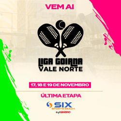 4ª Etapa - Liga Goiana Vale Norte - Six Sports Beach