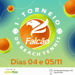 1º Torneio Falcão de Beach Tennis - Arena Praia - Campos Gerais - Cat. Masc. A/B