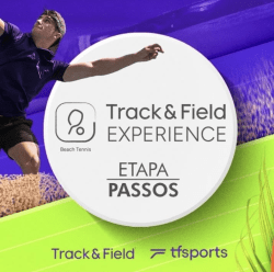 Track & Field Experience - Beach Tennis (Etapa Passos)  - Dupla Feminina A - Beach Tennis