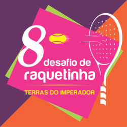 8º Desafio de Raquetinha - Terras do Imperador - Femininio