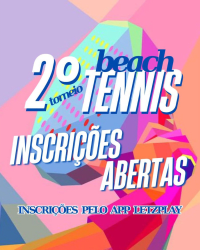 2• TORNEIO DE BEACH TENNIS CRM - Duplas MASCULINA A/B