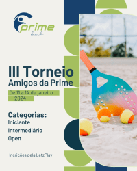 III Torneio Amigos da Prime - Etapa Malvadão - Mista open