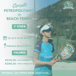 3ª Etapa Circuito Petropolitano de Beach Tennis - MISTA INICIANTE
