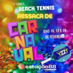 1º Torneio Ressaca de Carnaval Estação 88