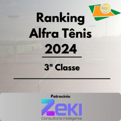 Ranking 3ª Classe Alfra Tênis 2024 - Primeira Etapa
