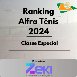 Ranking Especial Alfra Tênis 2024 - Primeira Etapa