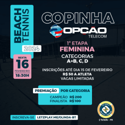 Copinha Opção Telecom/Olinda Beach Tennis Feminina - 1º Etapa - Feminina C