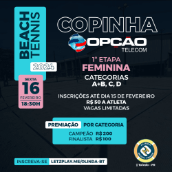 Copinha Opção Telecom/Olinda Beach Tennis Feminina - 1º Etapa - Feminina A+B