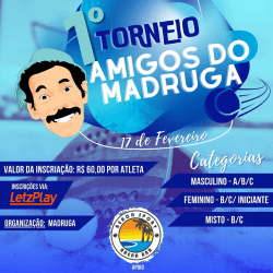 1• Torneio Amigos do Madruga - Masculino A