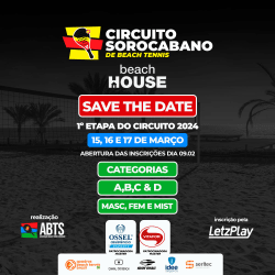 CIRCUITO SOROCABANO DE BEACH TENNIS - 1ª ETAPA BEACH HOUSE - MASCULINA A