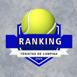 Ranking Tenistas de Campina 4 e 3 Classe 2024